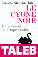 Cygne noir (Le) [ancienne édition]